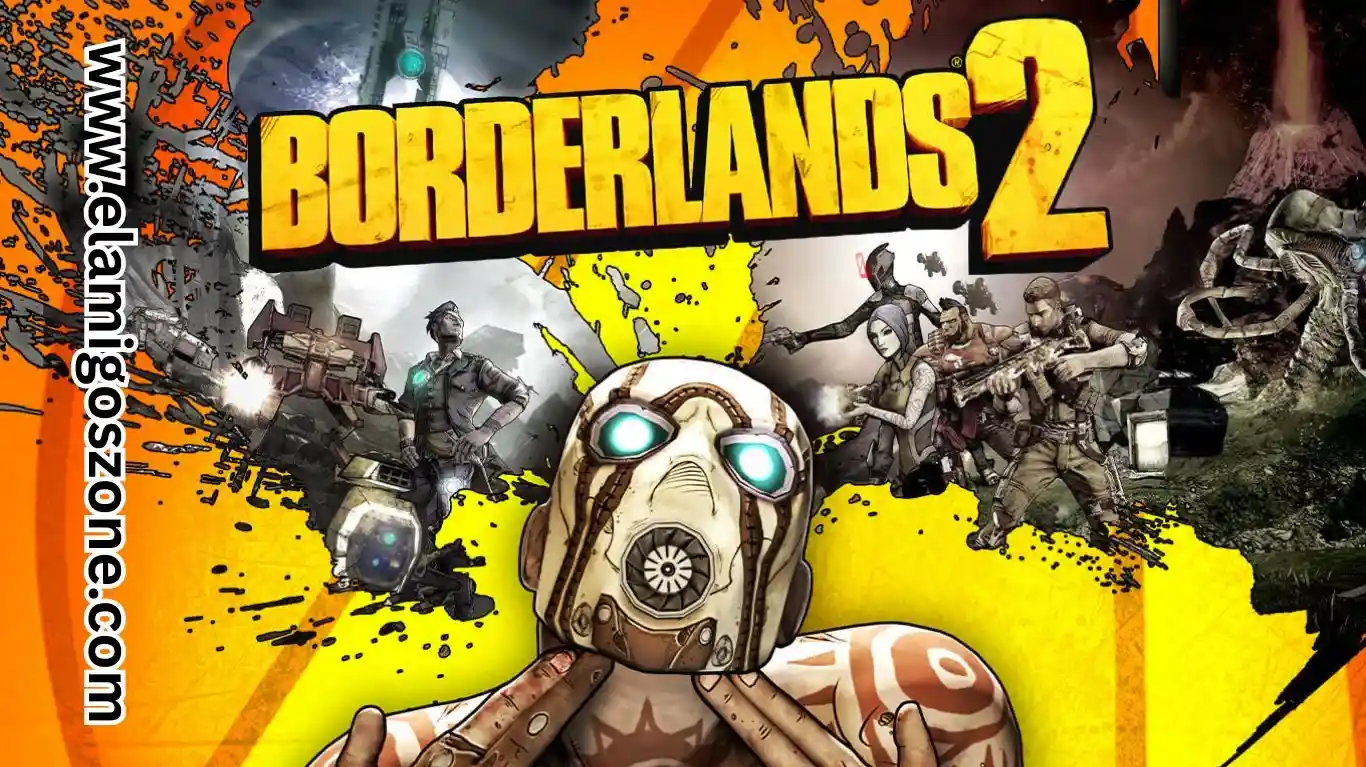 Borderlands 2 Free Download for PC – Highly Compressed Full Version | ElamigosZone