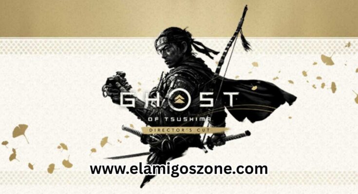 Ghost of Tsushima Director Cut PC Free Download (Highly Compressed)