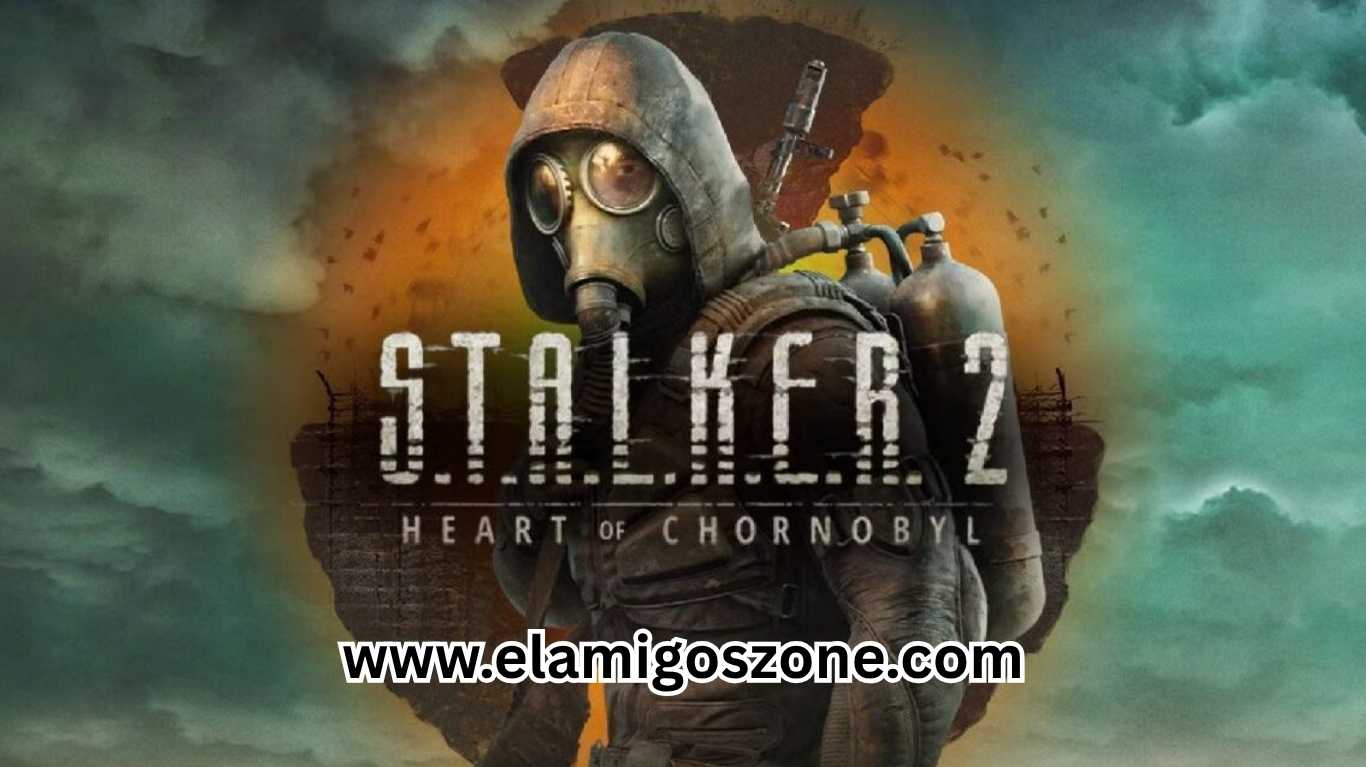 S.T.A.L.K.E.R. 2 Heart of Chornobyl Free Download for PC Highly Compressed-Elamigosone