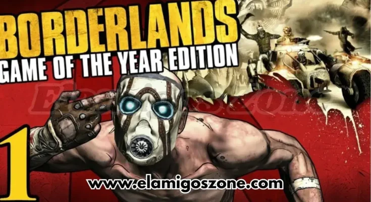 Borderlands Free Download New PC Game Update Full Version 2025 Highly Compressed | ElamigosZone
