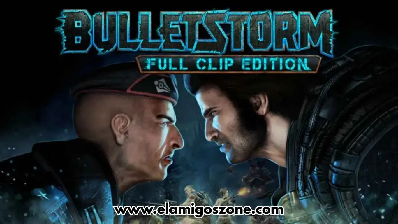 Bulletstorm Complete Edition PC Download Highly Compressed - ElamigosZon