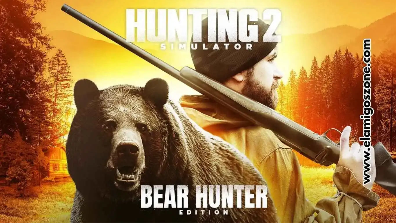 Hunting Simulator 2 Bear Hunter Edition PC Download [Highly Compressed] - ElamigosZone