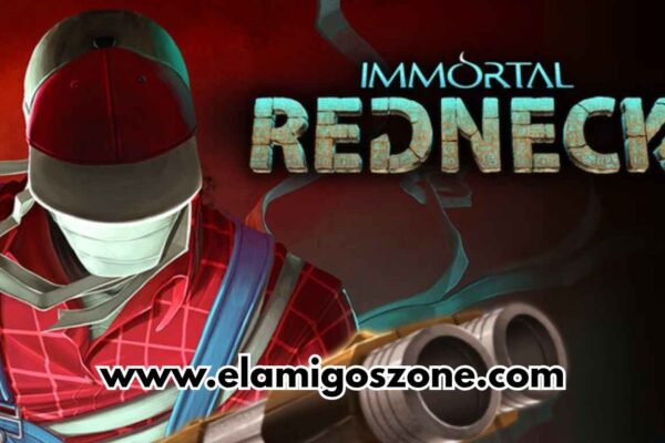 Immortal Redneck PC Download [Highly Compressed] – ElamigosZone.com