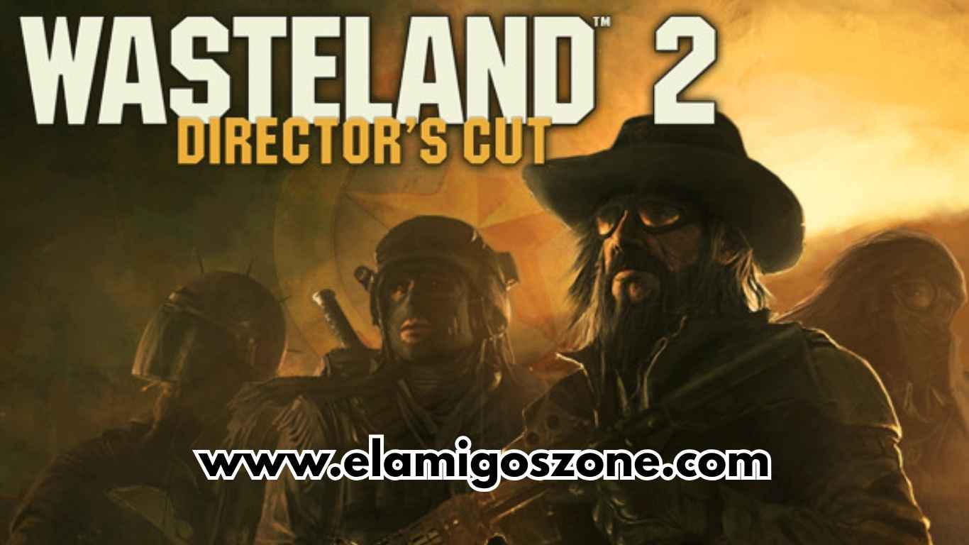 Wasteland 2 PC Download [Highly Compressed] – ElamigosZone.com