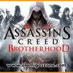 Assassin Creed Brotherhood Complete Edition Free Download Highly Compressed - ElamigosZone