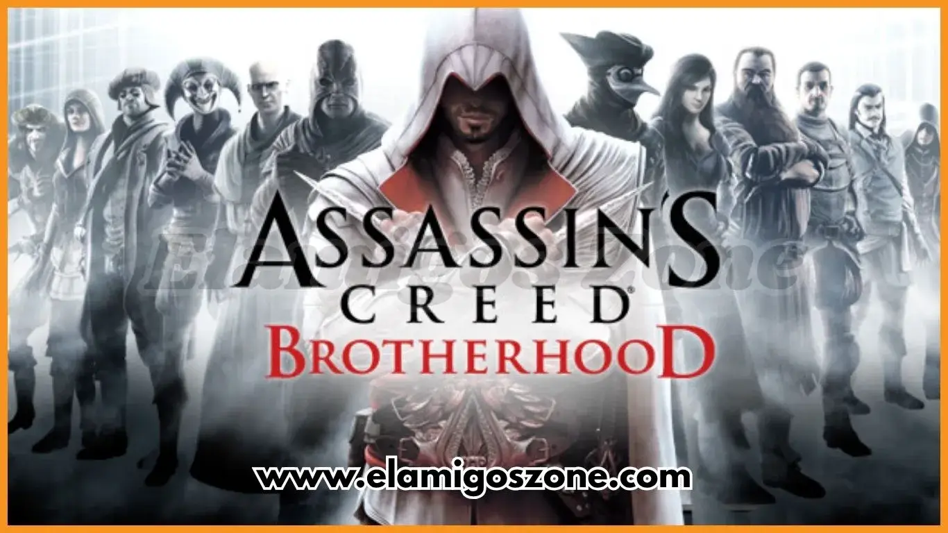 Assassin Creed Brotherhood Complete Edition Free Download Highly Compressed - ElamigosZone