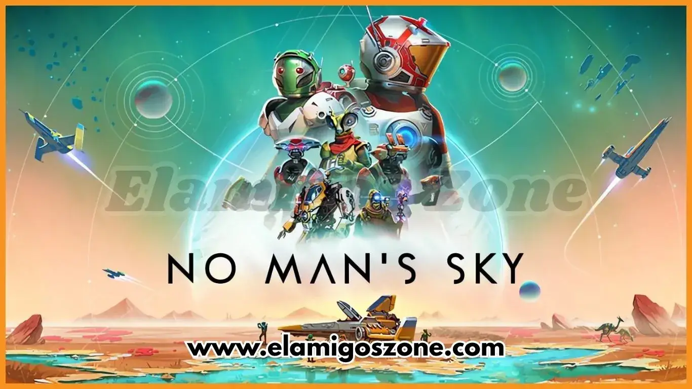 No Man Sky PC Free Download Highly Compressed - ElamigosZone