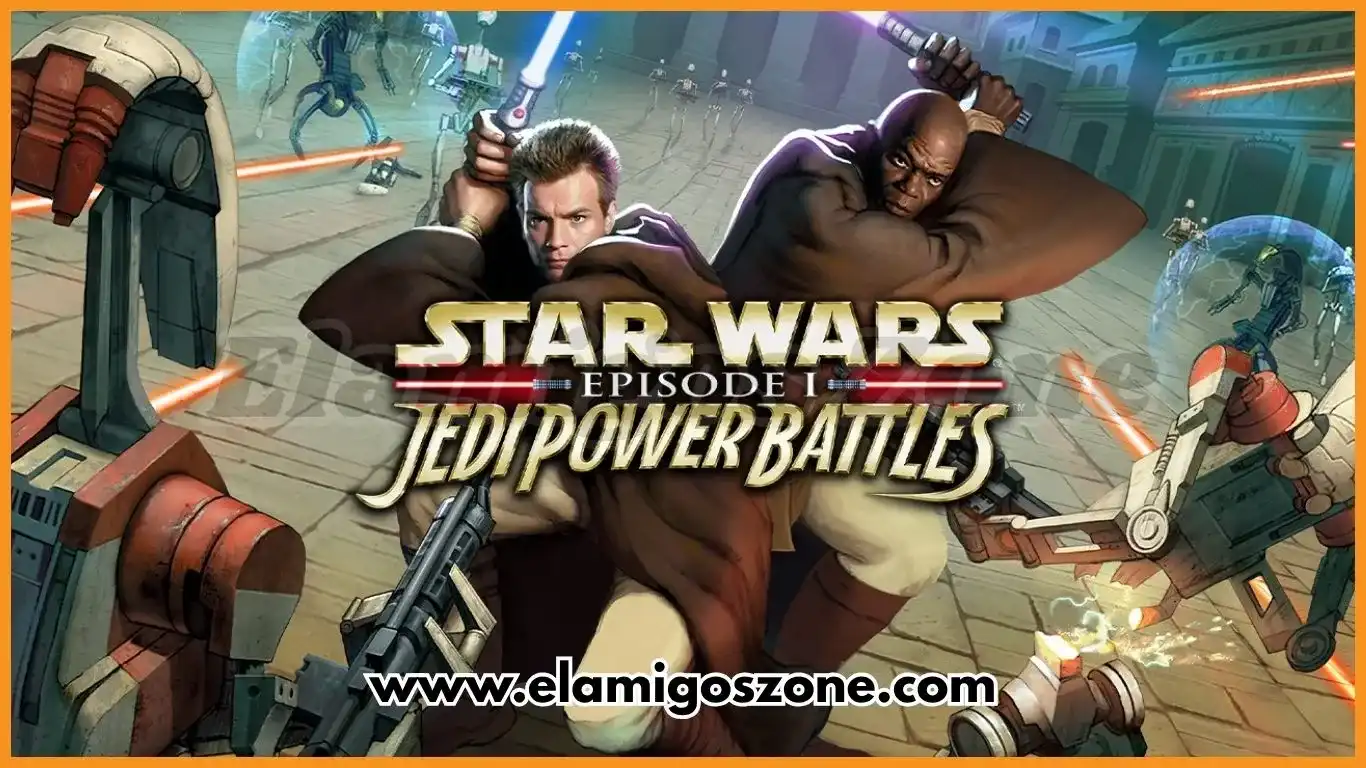 Star Wars Episode I Jedi Power Battles Free Download Highly Compressed - ElamigosZone