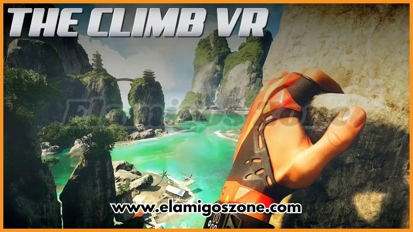 The Climb VR Free Download for PC Highly Compressed - ElamigosZone