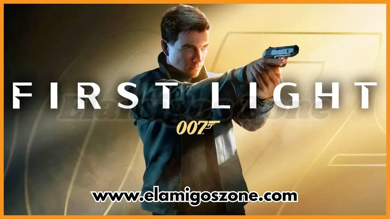 007 First Light Free Download New PC Game Full Version 2026 Highly Compressed ElamigosZone