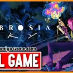 Ambrosia Sky Free Download Latest Version PC Game 2025 High Compressed Highly Compressed 2025 ElamigosZone