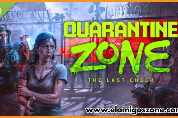 Quarantine Zone: The Last Check Free Download New PC Game 2025 Full Version Highly Compressed Nov-2025 Release Game