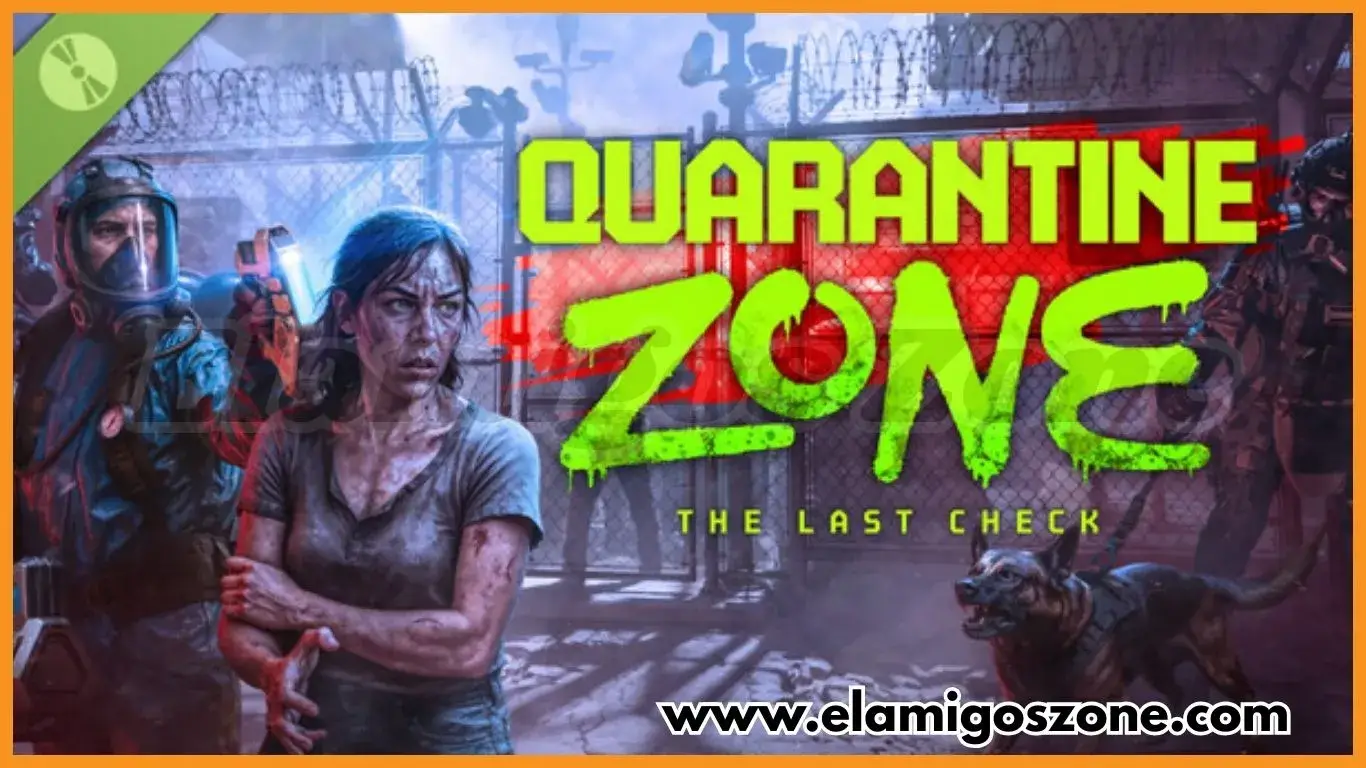 Quarantine Zone: The Last Check Free Download New PC Game 2025 Full Version Highly Compressed Nov-2025 Release Game