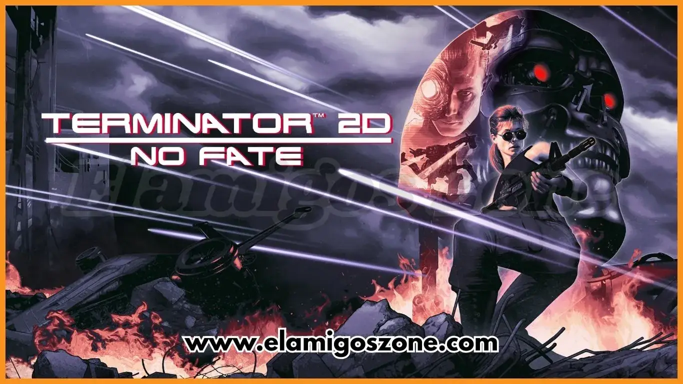 Terminator 2D No Fate Free Download PC Game Full Version