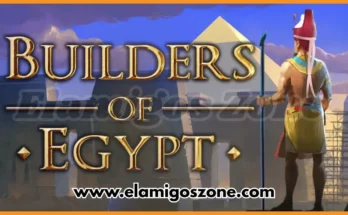 Builders of Egypt PC ESPAÑOL Free Download Full Latest Version 2025 Highly Compressed New Game - ElamigosZone
