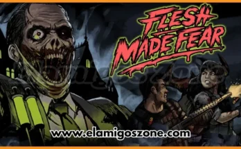 Flesh Made Fear Free Download Full Latest Version 2025 Highly Compressed New Game - ElamigosZone
