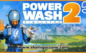PowerWash Simulator 2 Free Download New PC Game Full Latest Version 2025 Highly Compressed | ElamigosZone