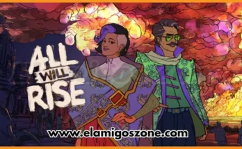 All Will Rise Free Download For PC New Game 2026 Full Version Highly Compressed | ElamigosZone