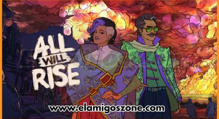 All Will Rise Free Download For PC New Game 2026 Full Version Highly Compressed | ElamigosZone