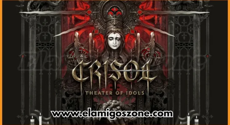 Crisol Theater of Idols Free Download For PC New Game Latest Version 2026 Highly Compressed | ElamigosZone