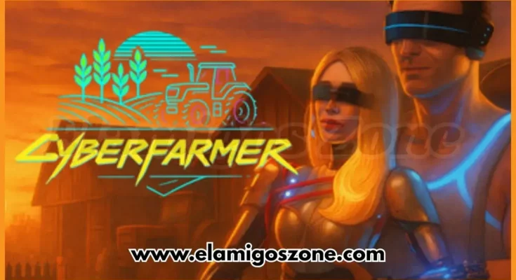 Cyber Farmer Free Download New Released PC Game Latest Version 2026 Highly Compressed | ElamigosZone