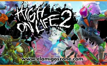 High on Life 2 Free Download For PC New Game Release Full Version 2026 Highly Compressed | ElamigosZone