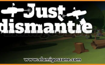 Just Dismantle Free Download New Released PC Game Full Latest Version 2026 Highly Compressed | ElamigosZone