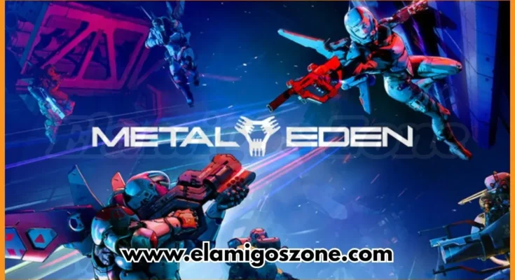 Metal Eden Free Download For PC Game Full Latest Version 2025 Highly Compressed | ElamigosZone