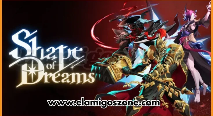Shape of Dreams Free Download For PC New Game Latest Version 2026 Highly Compressed | ElamigosZone