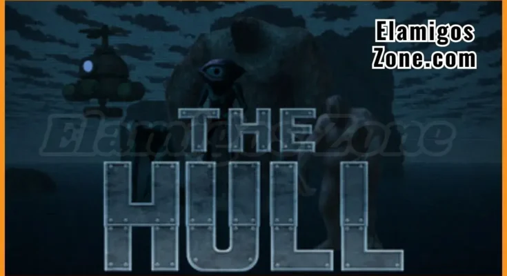 The Hull Free Download For PC New Game Released Full Version 2026 Highly Compressed | ElamigosZone