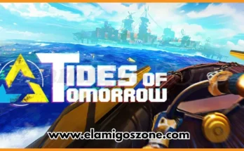 Tides of Tomorrow Free Download For PC New Game 2026 Full Version Highly Compressed | ElamigosZone
