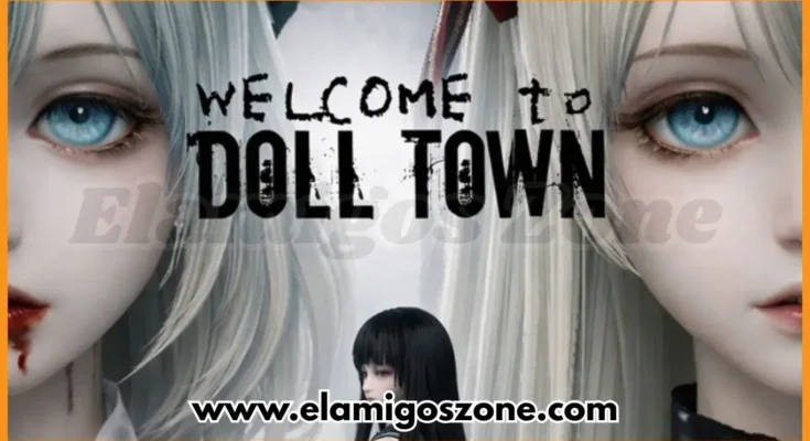 Welcome to Doll Town Free Download For PC New Game 2026 Full Version Highly Compressed | ElamigosZone