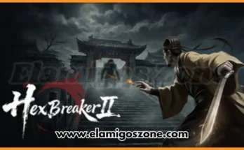 HexBreakerⅡ 镇邪Ⅱ Free Download New Released PC Game Full Latest Version 2026 Highly Compressed | ElamigosZone